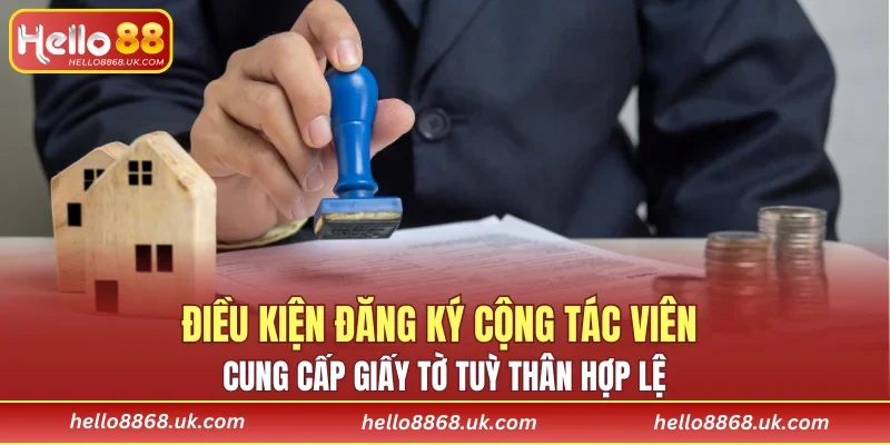 Cung cấp giấy tờ tuỳ thân hợp lệ
