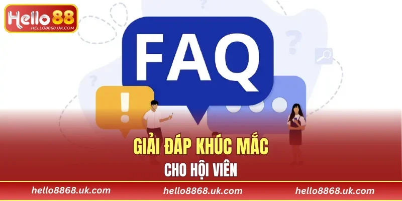 Giải đáp khúc mắc cho hội viên