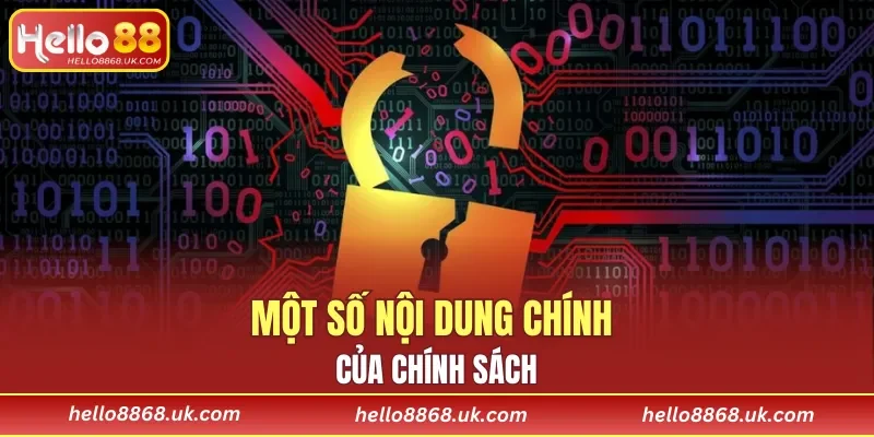 Một số nội dung chính của chính sách
