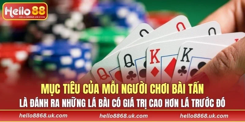 Người đầu tiên đánh hết bài là người giành chiến thắng