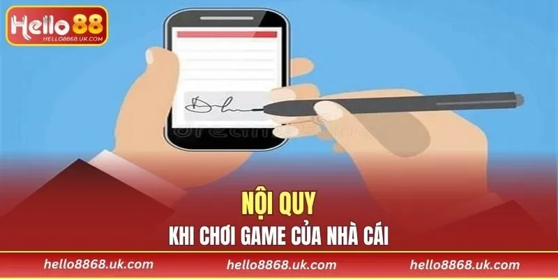 Quy định khi tham gia game
